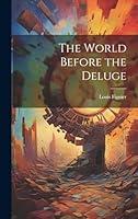 Algopix Similar Product 19 - The World Before the Deluge