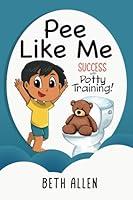 Algopix Similar Product 16 - Pee Like Me: Success with Potty Training