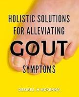 Algopix Similar Product 7 - Holistic Solutions for Alleviating Gout