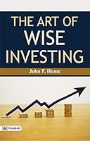 Algopix Similar Product 15 - The Art of Wise Investing John F