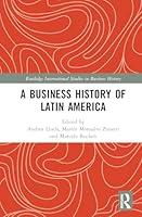 Algopix Similar Product 5 - A Business History of Latin America