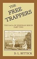 Algopix Similar Product 19 - The Free Trappers The Saga of Jedediah