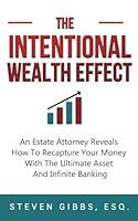 Algopix Similar Product 15 - The Intentional Wealth Effect An