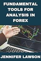 Algopix Similar Product 4 - FUNDAMENTAL TOOLS FOR ANALYSIS IN FOREX