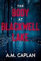 Algopix Similar Product 1 - The Body at Blackwell Lake An Amateur