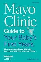 Algopix Similar Product 5 - Mayo Clinic Guide to Your Babys First