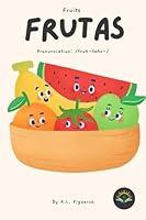 Algopix Similar Product 17 - Spanish Baby Books with Fruits Frutas