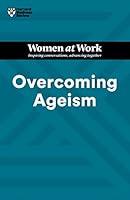 Algopix Similar Product 7 - Overcoming Ageism HBR Women at Work