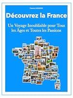 Algopix Similar Product 12 - Dcouvrez la France Un Voyage