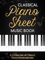 Algopix Similar Product 8 - Classical Piano Sheet Music Book A