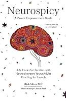 Algopix Similar Product 16 - Neurospicy A Parent Empowerment Guide