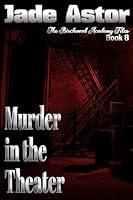 Algopix Similar Product 4 - Murder in the Theater The Birchwood