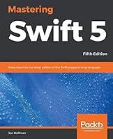Algopix Similar Product 2 - Mastering Swift 5 Deep dive into the
