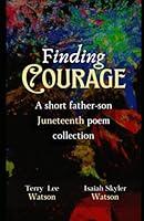 Algopix Similar Product 16 - FINDING COURAGE A Short FatherSon