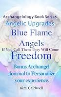 Algopix Similar Product 14 - Archangelology Blue Flame Angels