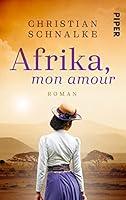 Algopix Similar Product 11 - Afrika mon amour Roman German