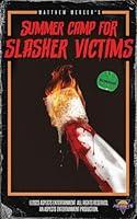 Algopix Similar Product 13 - Summer Camp for Slasher Victims