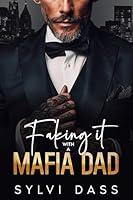 Algopix Similar Product 20 - Faking It with a Mafia Dad A