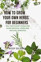 Algopix Similar Product 2 - How To Grow Your Herbs For Beginners