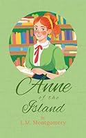 Algopix Similar Product 17 - Anne of the Island Book 3 Anne of