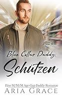 Algopix Similar Product 12 - Blue Collar Daddy Schtzen MM Age