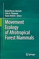 Algopix Similar Product 6 - Movement Ecology of Afrotropical Forest