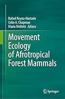 Algopix Similar Product 10 - Movement Ecology of Afrotropical Forest