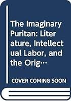 Algopix Similar Product 9 - The Imaginary Puritan Literature