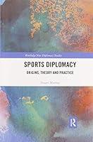 Algopix Similar Product 13 - Sports Diplomacy Origins Theory and