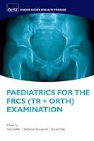 Algopix Similar Product 14 - Paediatrics for the FRCS Tr  Orth
