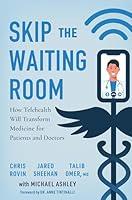 Algopix Similar Product 13 - Skip the Waiting Room How Telehealth