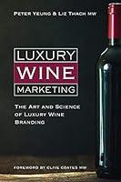 Algopix Similar Product 3 - Luxury Wine Marketing The art and
