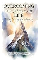 Algopix Similar Product 10 - Overcoming the Storms of Life Finding