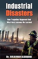 Algopix Similar Product 5 - Industrial Disasters How Tragedies