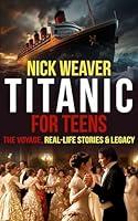 Algopix Similar Product 7 - Titanic for Teens The Voyage Real