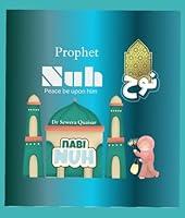 Algopix Similar Product 3 - Prophet Nuh peace be upon him: Noah