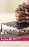 Algopix Similar Product 4 - The Paradoxical Power of Humility
