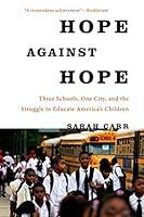 Algopix Similar Product 19 - Hope Against Hope Three Schools One