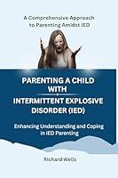 Algopix Similar Product 1 - Parenting a Child with Intermittent