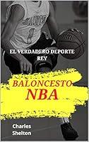 Algopix Similar Product 4 - BALONCESTO NBA EL VERDADERO DEPORTE