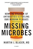 Algopix Similar Product 2 - Missing Microbes How the Overuse of