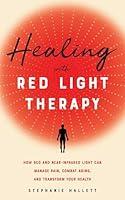 Algopix Similar Product 18 - Healing with Red Light Therapy How Red