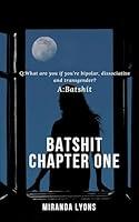 Algopix Similar Product 11 - Batshit: Chapter One