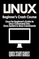 Algopix Similar Product 15 - LINUX Beginners Crash Course Linux