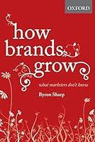 Algopix Similar Product 4 - How Brands Grow What Marketers Dont