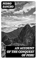 Algopix Similar Product 4 - An Account of the Conquest of Peru