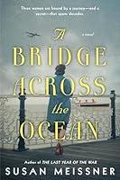 Algopix Similar Product 3 - A Bridge Across the Ocean