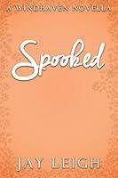 Algopix Similar Product 18 - Spooked (Welcome to Windhaven Book 2)