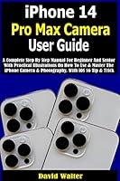 Algopix Similar Product 2 - iPhone 14 Pro Max Camera User Guide A