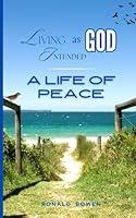 Algopix Similar Product 13 - LIVING AS GOD INTENDED: A LIFE OF PEACE